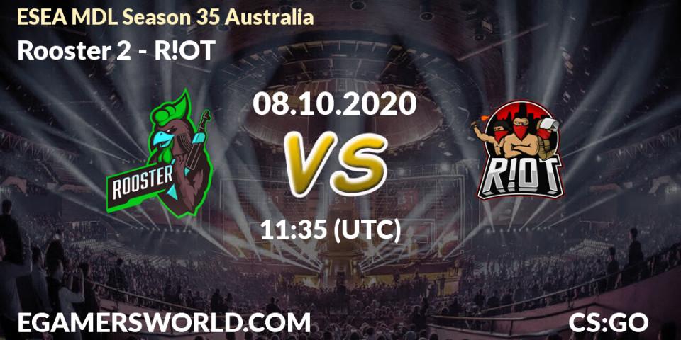 Rooster 2 - R!OT: Maç tahminleri. 08.10.2020 at 10:05, Counter-Strike (CS2), ESEA MDL Season 35 Australia