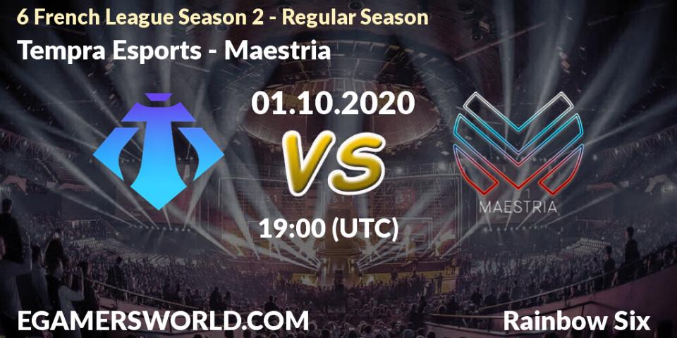 Tempra Esports - Maestria: Maç tahminleri. 01.10.2020 at 19:00, Rainbow Six, 6 French League Season 2 