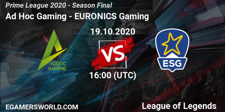 Ad Hoc Gaming - EURONICS Gaming: Maç tahminleri. 19.10.2020 at 17:17, LoL, Prime League 2020 - Season Final