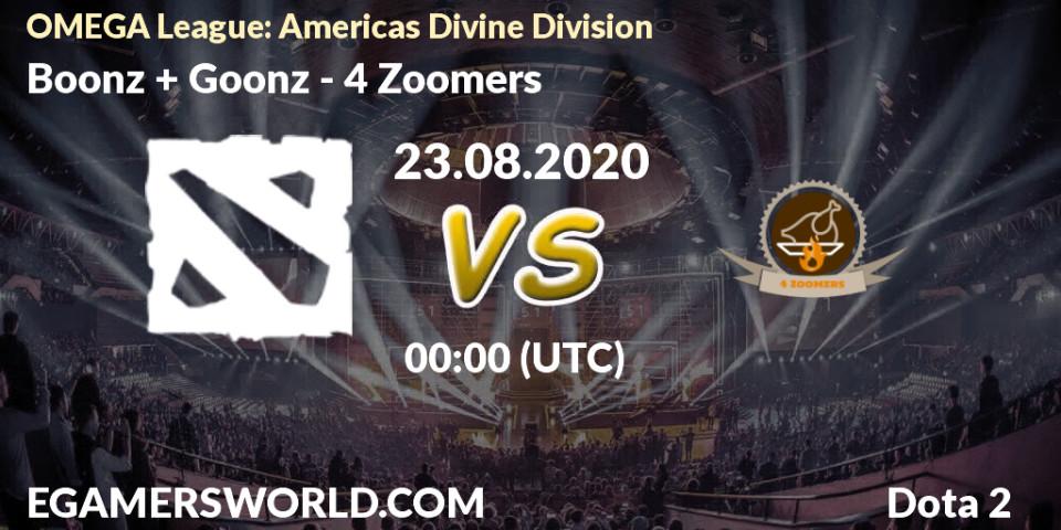 Boonz + Goonz - 4 Zoomers: Maç tahminleri. 23.08.2020 at 00:51, Dota 2, OMEGA League: Americas Divine Division