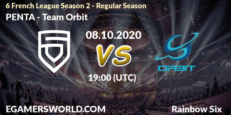 PENTA - Team Orbit: Maç tahminleri. 08.10.2020 at 19:00, Rainbow Six, 6 French League Season 2 