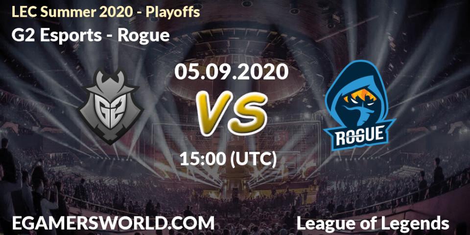 G2 Esports - Rogue: Maç tahminleri. 05.09.2020 at 14:03, LoL, LEC Summer 2020 - Playoffs