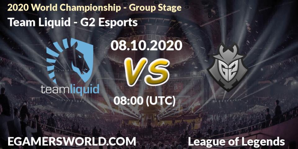 Team Liquid - G2 Esports: Maç tahminleri. 08.10.20, LoL, 2020 World Championship - Group Stage