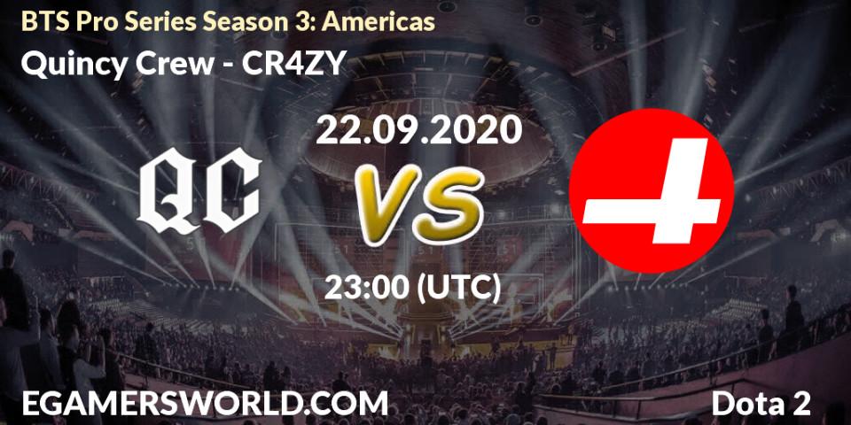 Quincy Crew - CR4ZY: Maç tahminleri. 22.09.2020 at 22:31, Dota 2, BTS Pro Series Season 3: Americas
