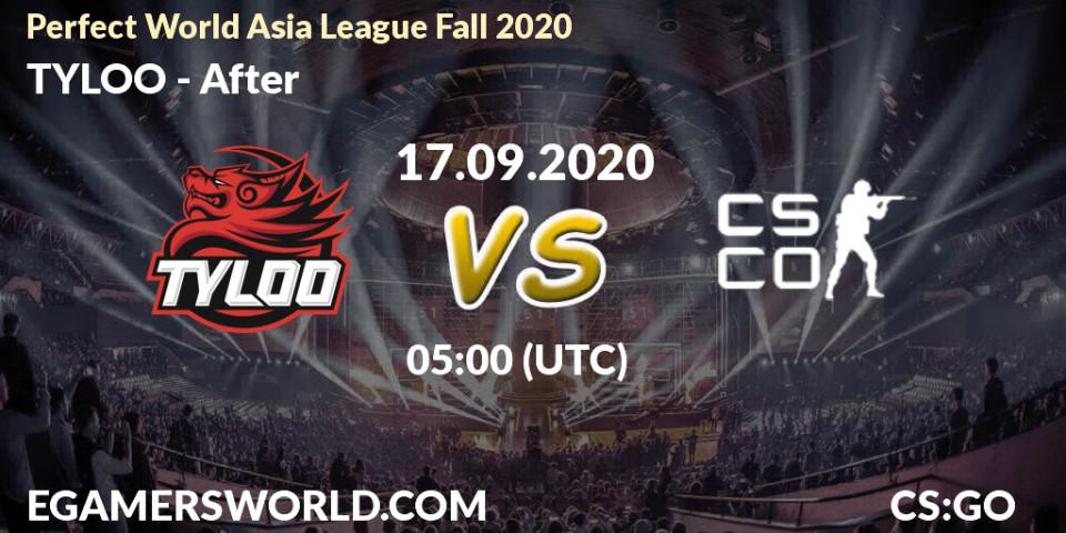 TYLOO - After: Maç tahminleri. 17.09.2020 at 05:00, Counter-Strike (CS2), Perfect World Asia League Fall 2020