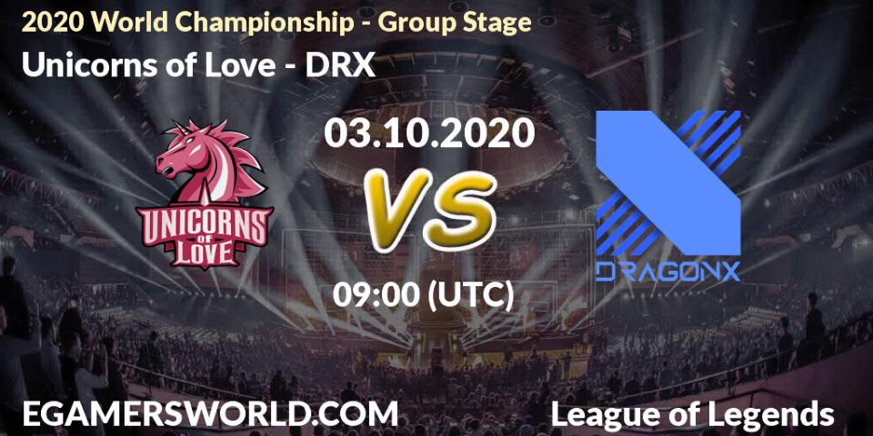 Unicorns of Love - DRX: Maç tahminleri. 03.10.2020 at 09:00, LoL, 2020 World Championship - Group Stage