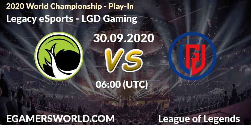 Legacy eSports - LGD Gaming: Maç tahminleri. 30.09.2020 at 05:28, LoL, 2020 World Championship - Play-In