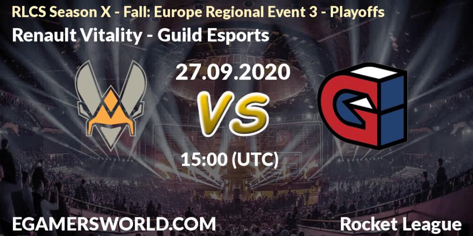 Renault Vitality - Guild Esports: Maç tahminleri. 27.09.2020 at 15:00, Rocket League, RLCS Season X - Fall: Europe Regional Event 3 - Playoffs