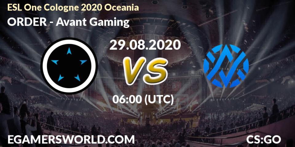 ORDER - Avant Gaming: Maç tahminleri. 29.08.2020 at 06:00, Counter-Strike (CS2), ESL One Cologne 2020 Oceania
