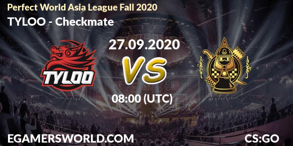 TYLOO - Checkmate: Maç tahminleri. 27.09.2020 at 07:40, Counter-Strike (CS2), Perfect World Asia League Fall 2020