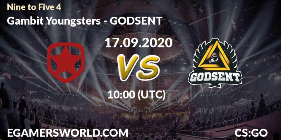 Gambit Youngsters - GODSENT: Maç tahminleri. 17.09.2020 at 10:00, Counter-Strike (CS2), Nine to Five 4