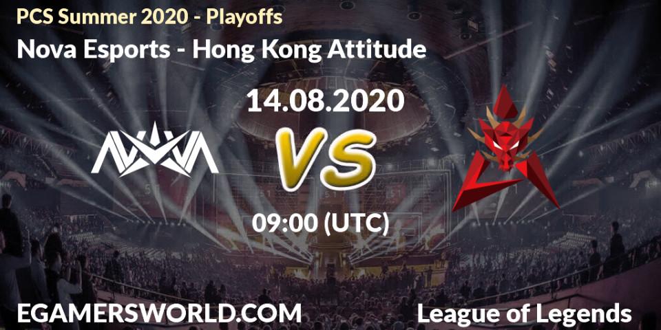 Nova Esports - Hong Kong Attitude: Maç tahminleri. 14.08.2020 at 09:00, LoL, PCS Summer 2020 - Playoffs