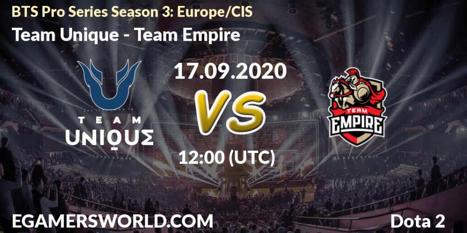 Team Unique - Team Empire: Maç tahminleri. 17.09.2020 at 12:02, Dota 2, BTS Pro Series Season 3: Europe/CIS