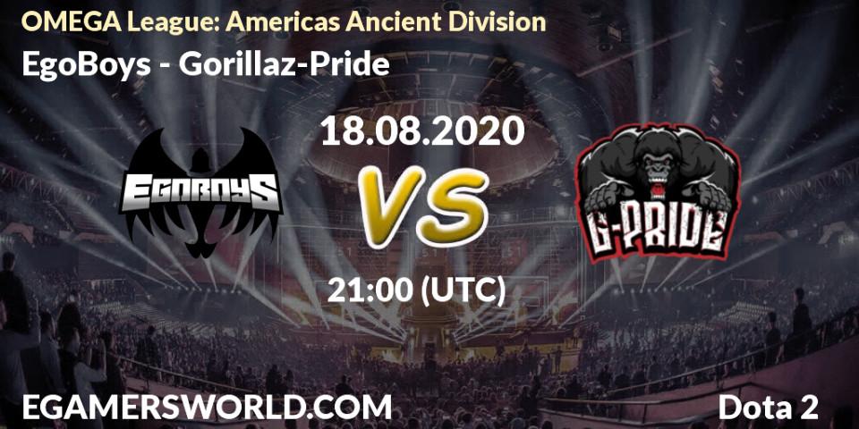 EgoBoys - Gorillaz-Pride: Maç tahminleri. 18.08.20, Dota 2, OMEGA League: Americas Ancient Division