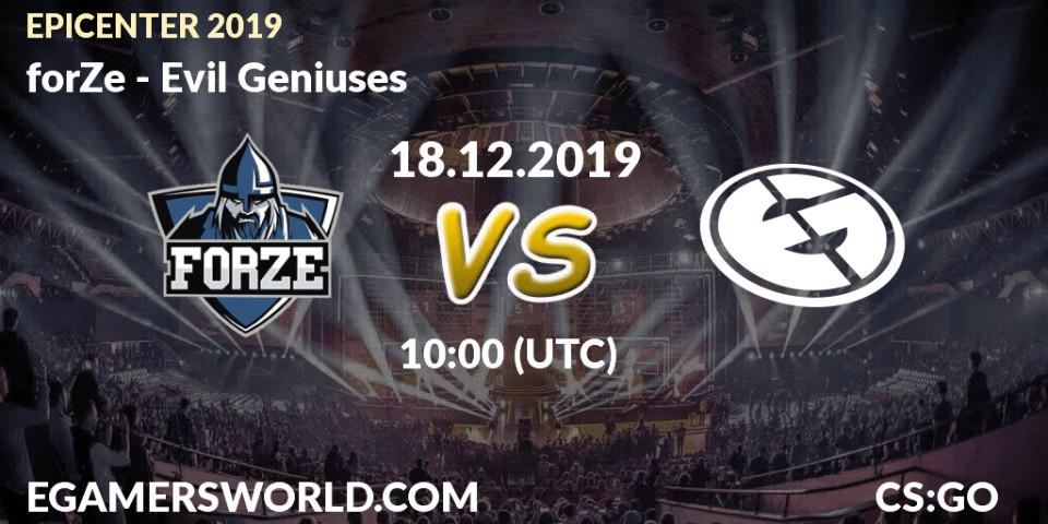forZe - Evil Geniuses: Maç tahminleri. 18.12.2019 at 10:00, Counter-Strike (CS2), EPICENTER 2019