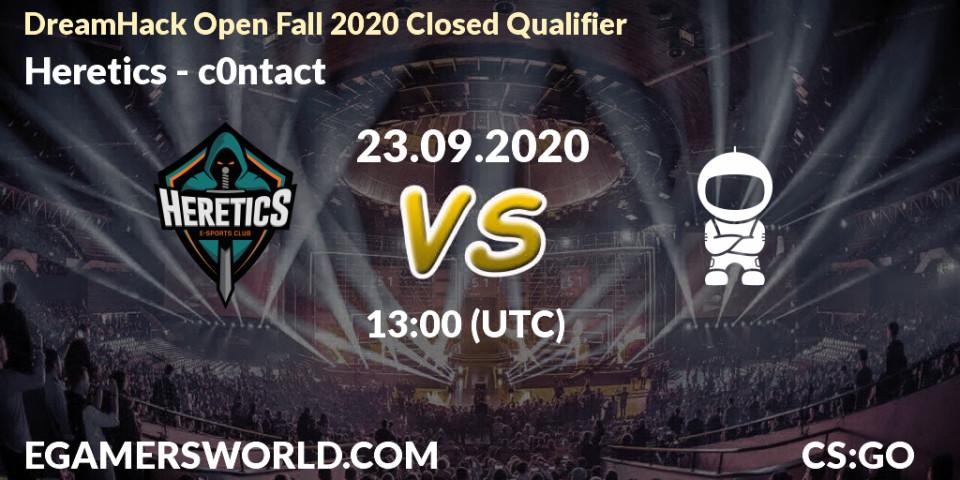 Heretics - c0ntact: Maç tahminleri. 23.09.2020 at 13:00, Counter-Strike (CS2), DreamHack Open Fall 2020 Closed Qualifier