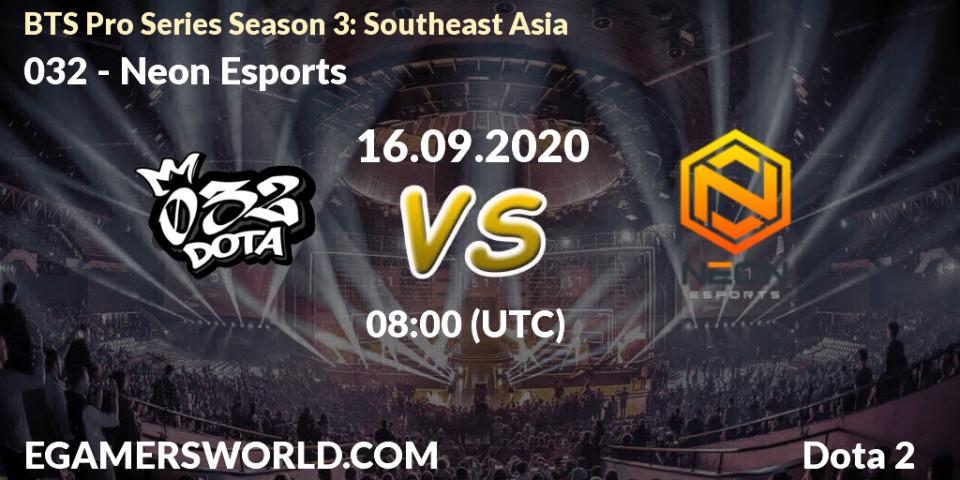 032 - Neon Esports: Maç tahminleri. 16.09.2020 at 08:08, Dota 2, BTS Pro Series Season 3: Southeast Asia