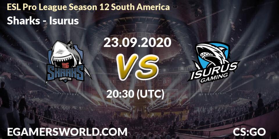 Sharks - Isurus: Maç tahminleri. 23.09.2020 at 20:30, Counter-Strike (CS2), ESL Pro League Season 12 South America