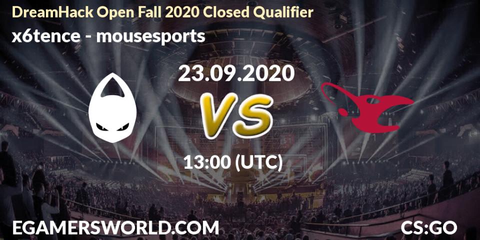 x6tence - mousesports: Maç tahminleri. 23.09.2020 at 13:00, Counter-Strike (CS2), DreamHack Open Fall 2020 Closed Qualifier