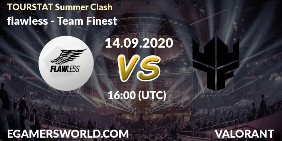 flawless - Team Finest: Maç tahminleri. 14.09.2020 at 16:00, VALORANT, TOURSTAT Summer Clash