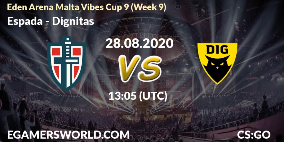 Espada - Dignitas: Maç tahminleri. 28.08.2020 at 13:05, Counter-Strike (CS2), Eden Arena Malta Vibes Cup 9 (Week 9)