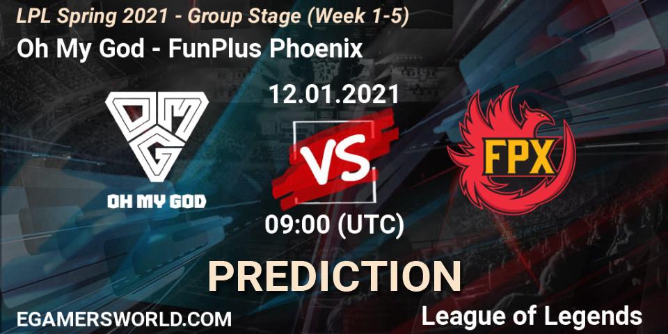 Oh My God - FunPlus Phoenix: Maç tahminleri. 12.01.2021 at 09:16, LoL, LPL Spring 2021 - Group Stage (Week 1-5)