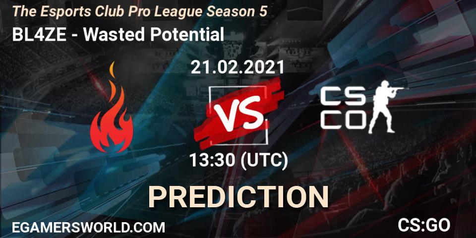 BL4ZE - Wasted Potential: Maç tahminleri. 21.02.2021 at 13:30, Counter-Strike (CS2), The Esports Club Pro League Season 5