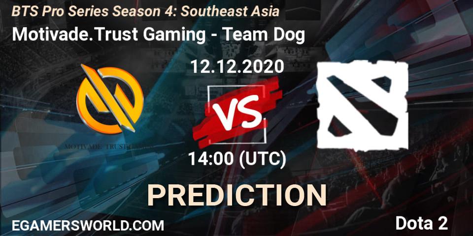 Motivade.Trust Gaming - Team Dog: Maç tahminleri. 14.12.2020 at 12:59, Dota 2, BTS Pro Series Season 4: Southeast Asia