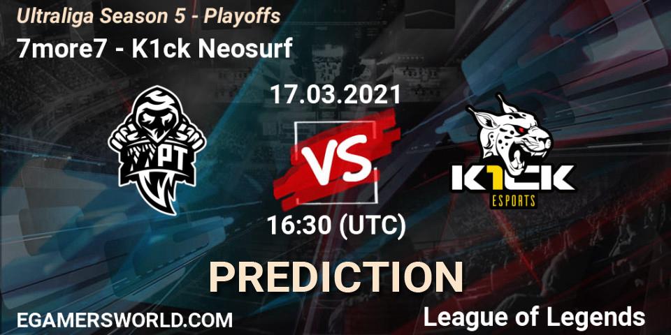 7more7 - K1ck Neosurf: Maç tahminleri. 17.03.2021 at 16:30, LoL, Ultraliga Season 5 - Playoffs