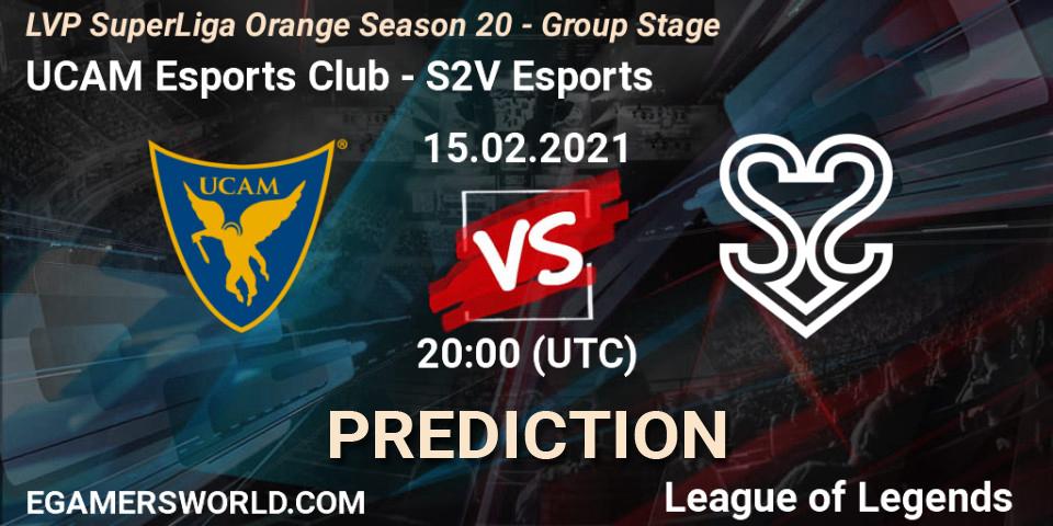 UCAM Esports Club - S2V Esports: Maç tahminleri. 15.02.2021 at 20:15, LoL, LVP SuperLiga Orange Season 20 - Group Stage