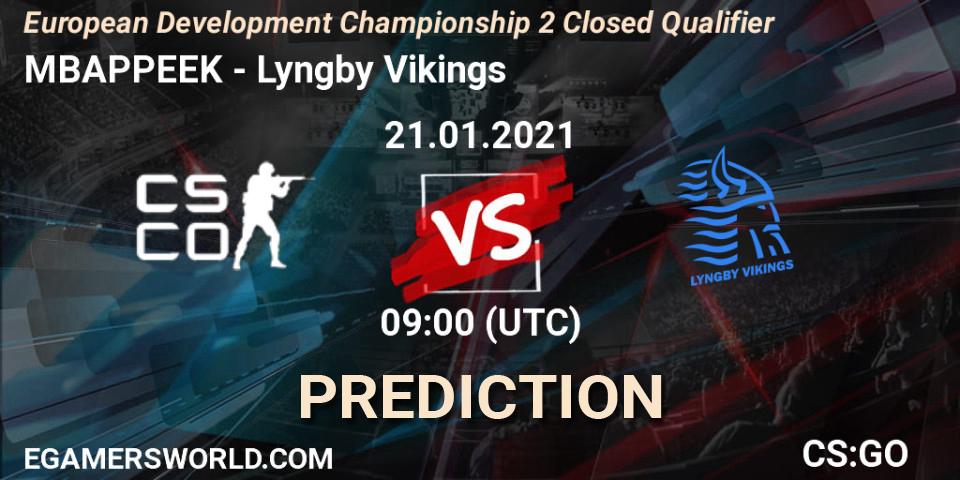 MBAPPEEK - Lyngby Vikings: Maç tahminleri. 21.01.2021 at 09:10, Counter-Strike (CS2), European Development Championship Season 2: Closed Qualifier