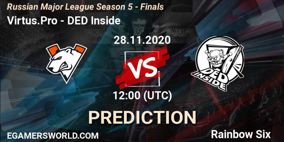 Virtus.Pro - DED Inside: Maç tahminleri. 28.11.2020 at 12:00, Rainbow Six, Russian Major League Season 5 - Finals