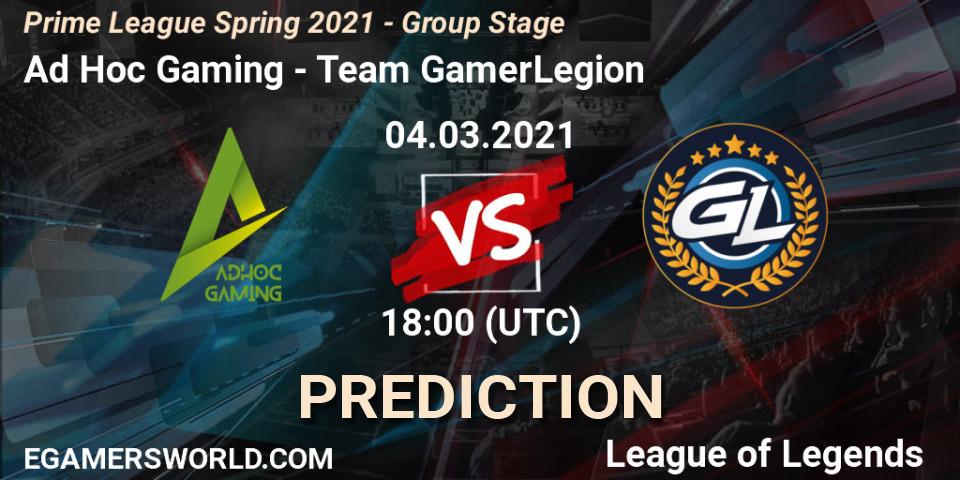 Ad Hoc Gaming - Team GamerLegion: Maç tahminleri. 04.03.2021 at 18:00, LoL, Prime League Spring 2021 - Group Stage