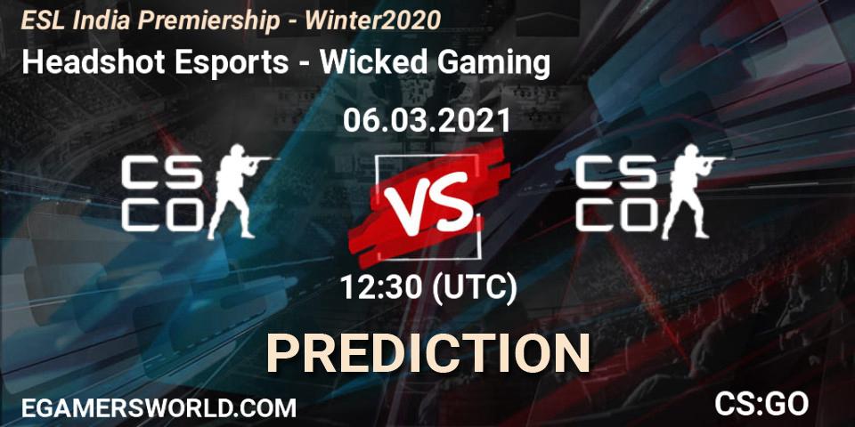 Headshot Esports - Wicked Gaming: Maç tahminleri. 06.03.2021 at 12:30, Counter-Strike (CS2), ESL India Premiership - Winter 2020