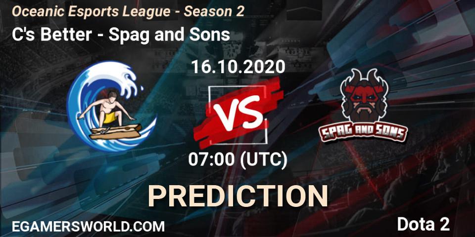C's Better - Spag and Sons: Maç tahminleri. 16.10.2020 at 07:01, Dota 2, Oceanic Esports League - Season 2