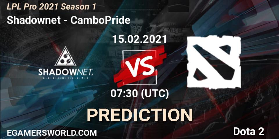 Shadownet - CamboPride: Maç tahminleri. 15.02.2021 at 07:35, Dota 2, LPL Pro 2021 Season 1