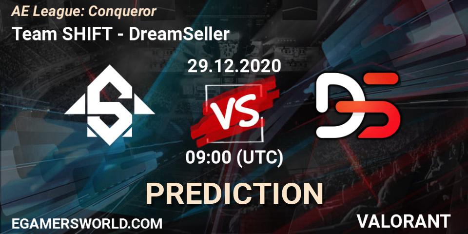 Team SHIFT - DreamSeller: Maç tahminleri. 29.12.2020 at 09:00, VALORANT, AE League: Conqueror