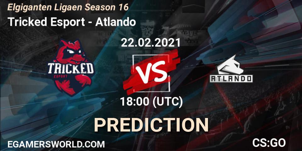 Tricked Esport - Atlando: Maç tahminleri. 22.02.2021 at 18:00, Counter-Strike (CS2), Elgiganten Ligaen Season 16