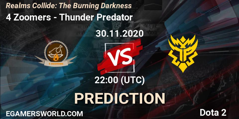 4 Zoomers - Thunder Predator: Maç tahminleri. 30.11.2020 at 22:02, Dota 2, Realms Collide: The Burning Darkness