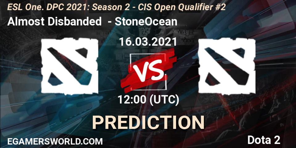 Almost Disbanded - StoneOcean: Maç tahminleri. 16.03.2021 at 12:09, Dota 2, ESL One. DPC 2021: Season 2 - CIS Open Qualifier #2