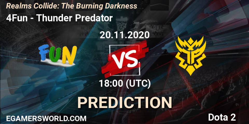 4Fun - Thunder Predator: Maç tahminleri. 20.11.2020 at 18:17, Dota 2, Realms Collide: The Burning Darkness