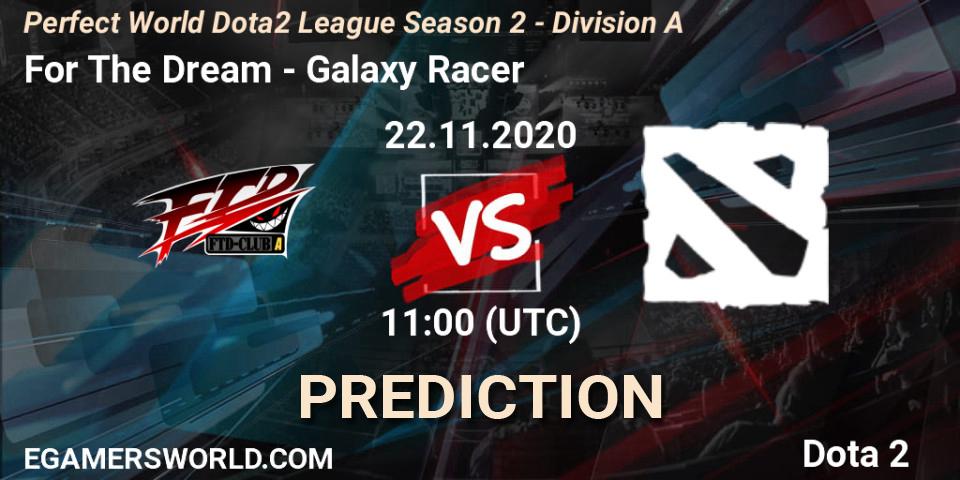For The Dream - Galaxy Racer: Maç tahminleri. 22.11.20, Dota 2, Perfect World Dota2 League Season 2 - Division A