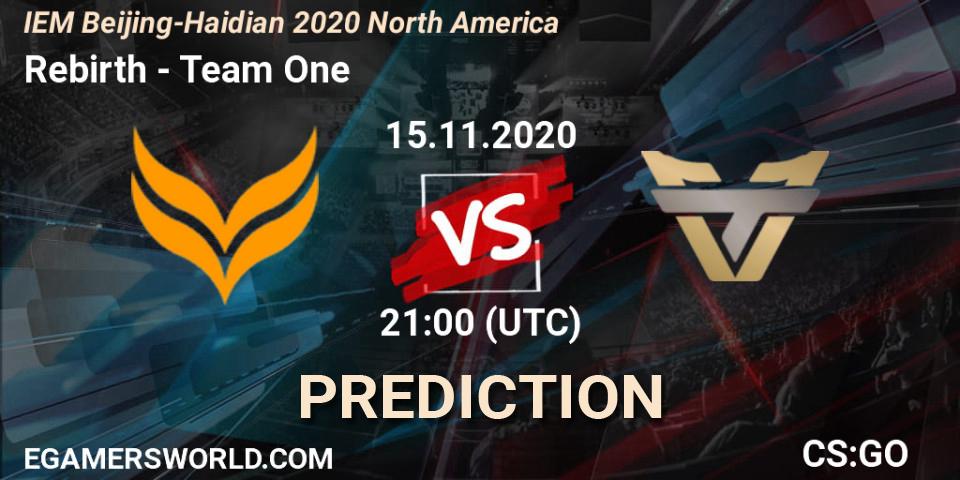Rebirth - Team One: Maç tahminleri. 15.11.2020 at 21:00, Counter-Strike (CS2), IEM Beijing-Haidian 2020 North America