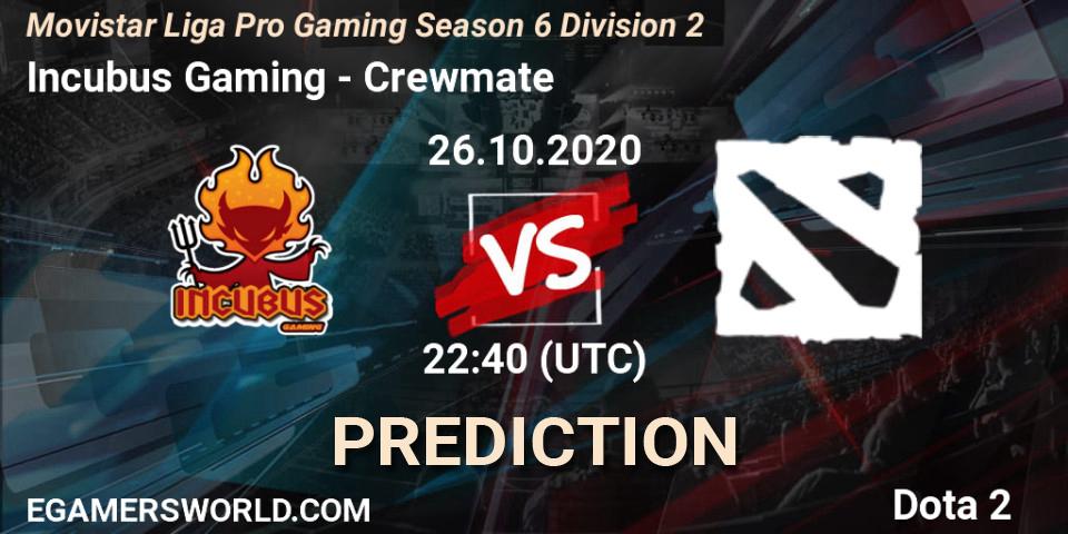Incubus Gaming - Crewmate: Maç tahminleri. 26.10.2020 at 22:43, Dota 2, Movistar Liga Pro Gaming Season 6 Division 2