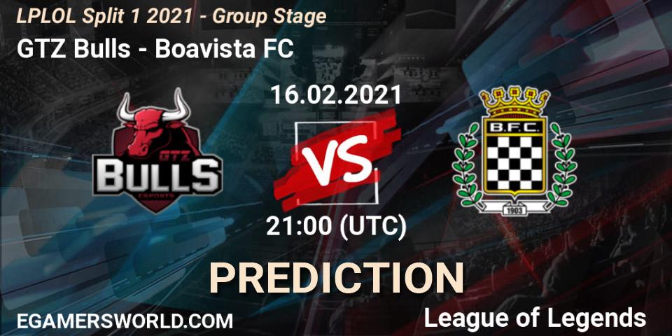 GTZ Bulls - Boavista FC: Maç tahminleri. 16.02.2021 at 21:00, LoL, LPLOL Split 1 2021 - Group Stage