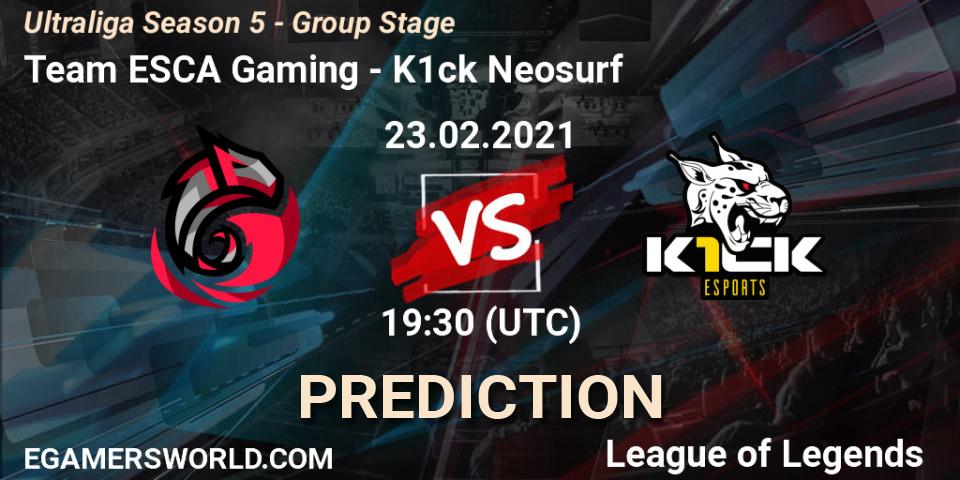 Team ESCA Gaming - K1ck Neosurf: Maç tahminleri. 23.02.2021 at 19:30, LoL, Ultraliga Season 5 - Group Stage