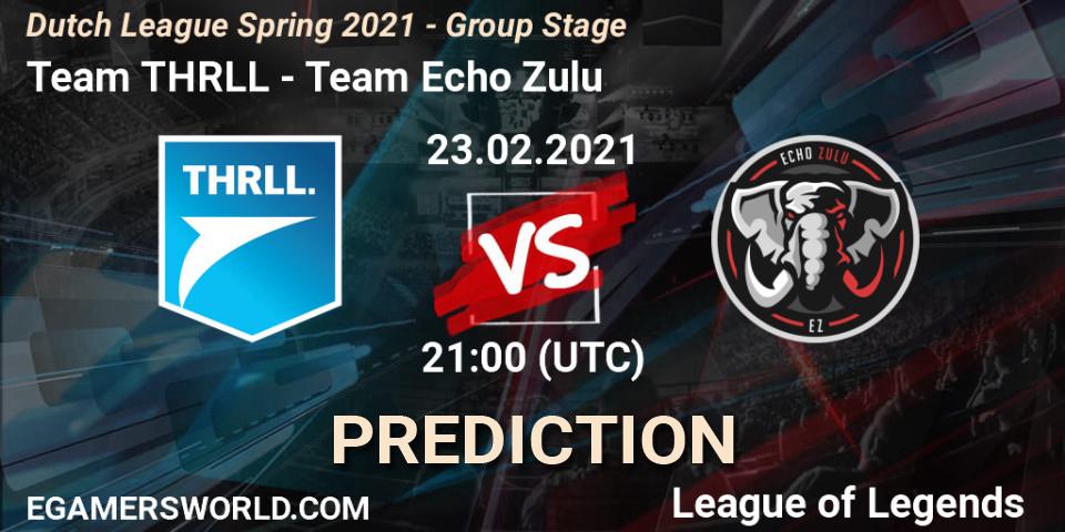 Team THRLL - Team Echo Zulu: Maç tahminleri. 23.02.2021 at 21:00, LoL, Dutch League Spring 2021 - Group Stage