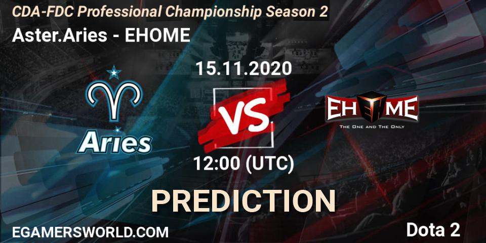 Aster.Aries - EHOME: Maç tahminleri. 15.11.2020 at 11:49, Dota 2, CDA-FDC Professional Championship Season 2