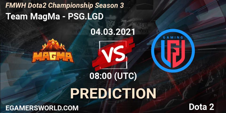 Team MagMa - PSG.LGD: Maç tahminleri. 04.03.2021 at 08:00, Dota 2, FMWH Dota2 Championship Season 3