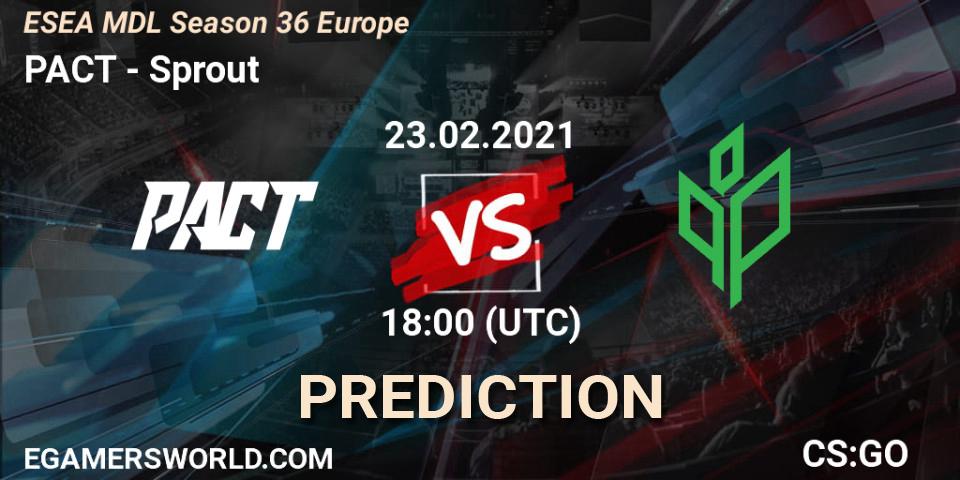 PACT - Sprout: Maç tahminleri. 12.03.2021 at 18:05, Counter-Strike (CS2), MDL ESEA Season 36: Europe - Premier division